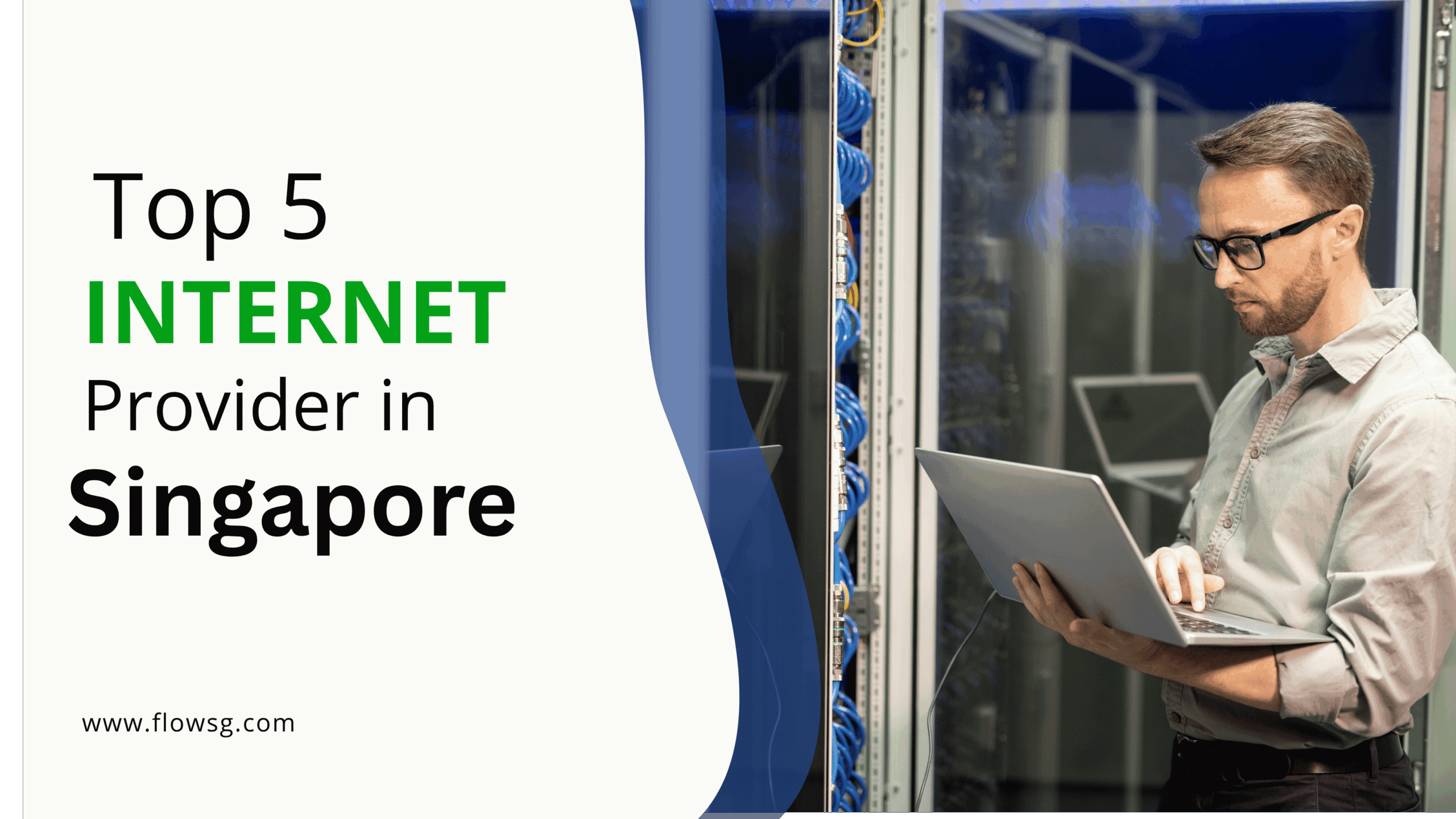 Top 5 Internet Providers in Singapore Simple Guide for Everyone